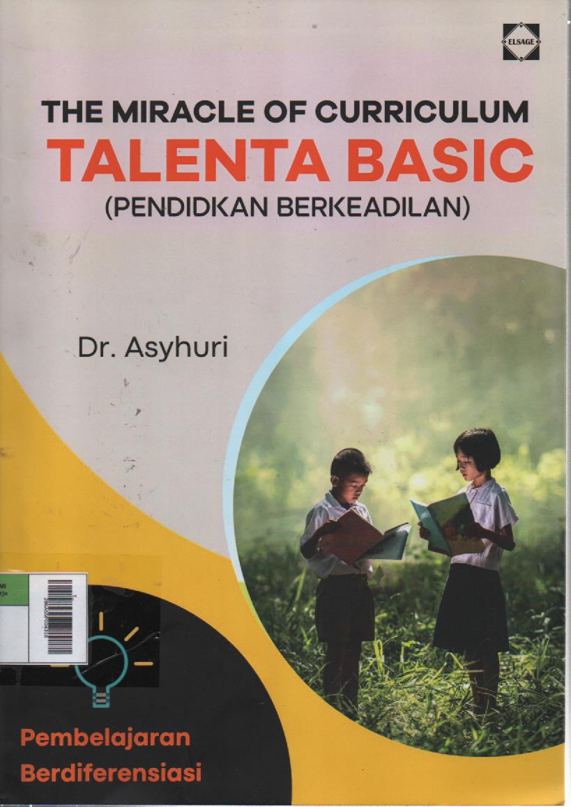 The Miracle of Curriculum Talenta Basic ( Pendidikan Berkeadilan )