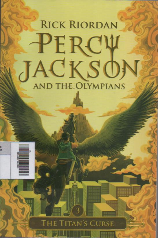 Percy Jackson And The Olympians 3 : The Titan's Curse