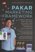 Pakar Marketing Framework : 3 Langkah Membangun Bisnis yang Stabil dan Tumbuh Cepat tanpa Bakar Duit Menggunakan Digital Marketing