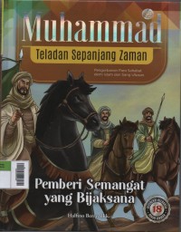 Image of Muhammad Teladan Sepanjang Zaman 18 : Pemberi Semangat yang Bijaksana