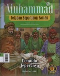 Muhammad Teladan Sepanjang Zaman 3 : Pemuda Terpercaya
