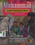 Muhammad Teladan Sepanjang Zaman 6 : Kesedihan dan Harapan
