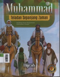 Image of Muhammad Teladan Sepanjang Zaman 7 : Hijrah