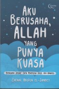 Aku Berusaha, Allah yang Punya Kuasa