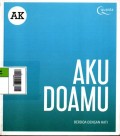 Aku Doamu : Berdoa dengan Hati