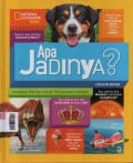 National Geographic Kids: Apa Jadinya?