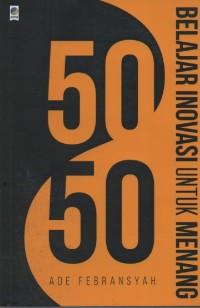 Image of 50/50 Belajar Inovasi untuk Menang