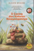 Si Cacing dan Kotoran Kesayangannya