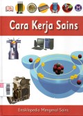 Ensiklopedia Mengenal Sains 9 : Cara Kerja Sains