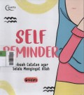Self Reminder : Sebuah Catatan agar Selalu Mengingat Allah