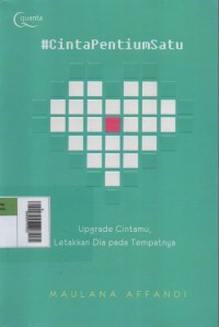 Image of #CintaPentiumSatu : Upgrade Cintamu, Letakkan Dia pada Tempatnya