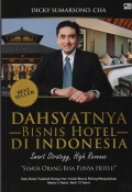 Dahsyatnya Bisnis Hotel di indonesia : Smart Strategy, High Revenue
