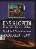 Ensiklopedi Situs-Situs Populer dalam Al-Quran dan Kehidupan Rasulullah SAW 3