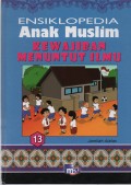 Ensiklopedia Anak Muslim 13  Kewajiban Menuntut Ilmu