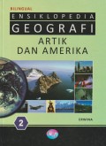 Ensiklopedia Geografi 2 : Artik dan Amerika