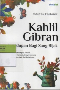 Image of Kahlil Gibran : Cinta, Kehidupan, & Kematian