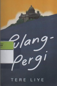 Image of Pulang-Pergi / Gnalup-Pergi