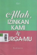 Allah, Izinkan Kami ke Surga-Mu