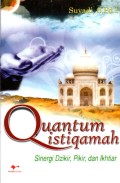 Quantum Istiqamah: Sinergi Dzikir, Pikir, dan Ikhtiar