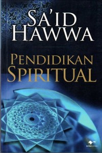 Image of Pendidikan Spiritual (Tarbiyatuna al-Ruhiyyah)