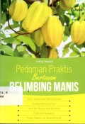 Pedoman Praktis Bertanam Belimbing Manis