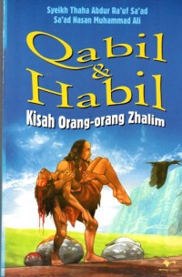 Image of Qabil & Habil: Kisah orang-orang zhalim