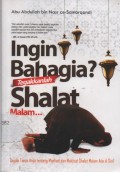 Ingin Bahagia? Tegakkanlah Shalat Malam