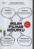Inilah Pilihan Hidupku