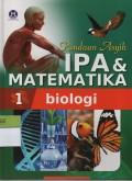 Panduan Asyik IPA & Matematika 1 : Biologi