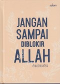 Jangan Sampai Diblokir Allah