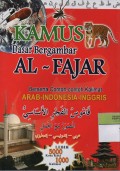 Kamus Dasar Bergambar Al-Fajar Beserta Contoh-Contoh Kalimat Arab-Indonesia-Inggris