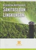 Kesehatan Masyarakat Sanitasi dan Lingkungan