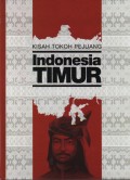 Kisah Tokoh Pejuang Indonesia Timur