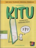 Seri Buku Toleransi, Mengenal Perbedaan : Kitu ( Kucing Kecil Bersuara Ganjil )