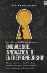 Image of Knowledge, Innovation & Entrepreneurship  : From the Perspective of Strategic Management