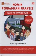 Komik Perbankan Praktis : 8 Catatan Bankir @ Work