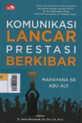 Komunikasi Lancar Prestasi Berkibar