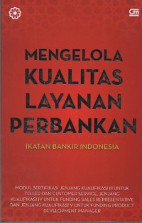 Image of Mengelola Kualitas Layanan Perbankan