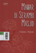 Mawar di Serambi Masjid