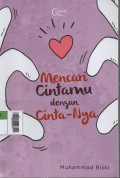 Mencari Cintamu dengan Cinta-Nya