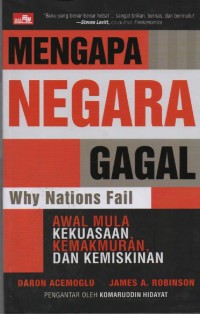 Image of Mengapa Negara Gagal : Awal Mula Kekuasaan, Kemakmuran, dan Kemiskinan