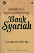 Mengelola Bisnis Pembiayaan Bank Syariah