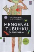 Mengenal Tubuhku Bagian Dalam