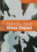Psikologi & Kespro Remaja (3) : Merancang Masa Depan