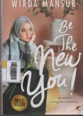 Be The New You!