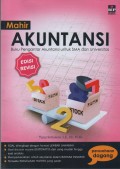 Mahir Akuntansi (Buku Pengantar Akuntansi untuk SMA Dan Universitas) : Perusahaan Dagang