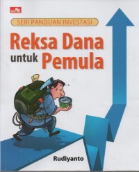 Image of Seri Panduan Investasi : Reksa Dana untuk Pemula