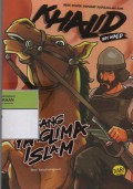 Khalid bin Walid : Sang Panglima Islam ( Seri Komik Sahabat Rasulullah SAW)