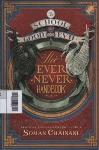 Image of The School for Good and Evil : The Ever Never Handbook