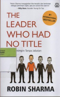 Image of The Leader Who Had No Tittle : Seni Memimpin Tanpa Jabatan